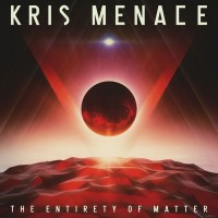 Purchase Kris Menace - The Entirety Of Matter
