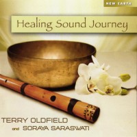 Purchase Terry Oldfield & Soraya Saraswati - Healing Sound Journey