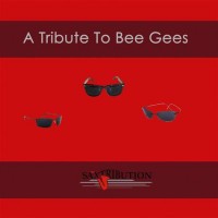 Purchase Saxtribution - Bee Gees - Tribute