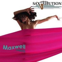 Purchase Saxtribution - Maxwell - Tribute