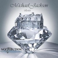 Purchase Saxtribution - Michael Jackson - Tribute