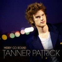 Purchase Tanner Patrick - Merry Go Round (CDS)