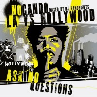 Purchase NoCanDo - LA Vs. Hollywood (Ask No Questions)
