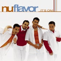 Purchase Nu Flavor - It's On!