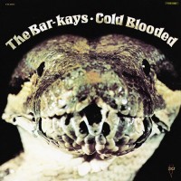 Purchase The Bar-Kays - Cold Blooded (Vinyl)