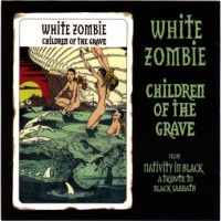 Purchase White Zombie - Children Of The Grave (CDS)