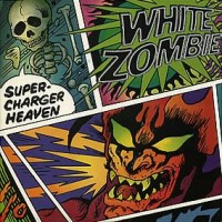 Purchase White Zombie - Super Charger Heaven (CDS)