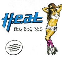 Purchase H.E.A.T - Beg Beg Beg (EP)