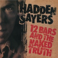 Purchase Hadden Sayers - 12 Bars And The Naked Truth
