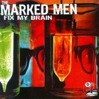 Purchase Marked Men - Fix My Brain
