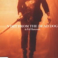 Purchase Ed Harcourt - Visit From The Dead Dog (EP)