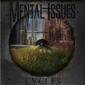 Buy Mental Issues - Cycles Mp3 Download