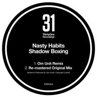 Purchase Nasty Habits - Shadow Boxing (Original & Om Unit Remix) (EP)