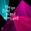 Buy The Go Find - Brand New Love Mp3 Download