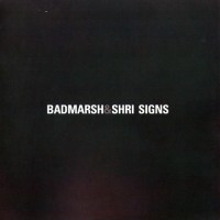 Purchase BADMARSH & SHRI - Signs