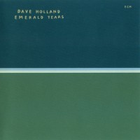Purchase Dave Holland - Emerald Tears (Vinyl)