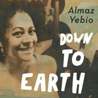 Purchase Almaz Yebio - Down To Earth
