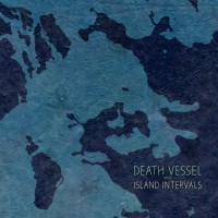 Purchase Death Vessel - Island Intervals