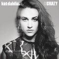 Buy Kat Dahlia - Crazy (CDS) Mp3 Download