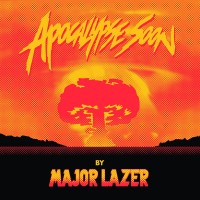 Purchase Major Lazer - Apocalypse Soon (EP)