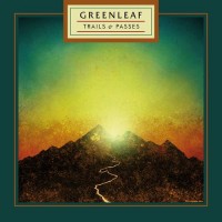 Purchase Greenleafs - Trails & Passes