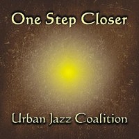 Purchase Urban Jazz Coalition - One Step Closer
