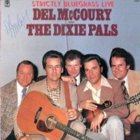 Purchase Del McCoury - Strictly Bluegrass Live (With The Dixie Pals) (Vinyl)