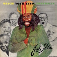 Purchase Jah Stitch - Watch Your Step Youth Man (Vinyl)