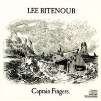 Purchase Lee Ritenour - Captain Fingers (Remastered 1987)