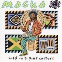 Purchase Macka B - Hold On To Your Culture