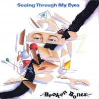 Purchase Broken Bones - Seeing Through My Eyes (EP) (Vinyl)