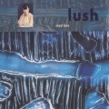 Buy Lush - Mad Love Mp3 Download