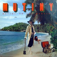 Purchase Mutiny - Mutiny On The Mamaship (Remastered 1994)