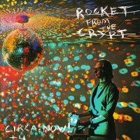 Purchase Rocket From The Crypt - Circa: Now!