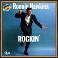Buy Ronnie Hawkins - Rockin' (With The Hawks) (Vinyl) Mp3 Download