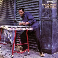 Purchase Roy Ayers - You Might Be Surprised (Expanded Edition)