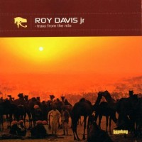 Purchase Roy Davis Jr. - Traxx From The Nile
