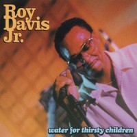 Purchase Roy Davis Jr. - Water For Thirsty Children