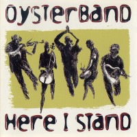 Purchase Oysterband - Here I Stand