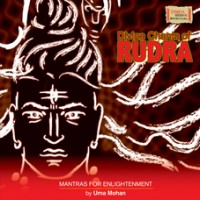 Purchase Uma Mohan - Divine Chants Of Rudra