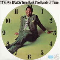 Purchase Tyrone Davis - Turn Back The Hands Of Time (Vinyl)