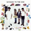 Buy Go Back To The Zoo - Zoo Mp3 Download
