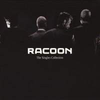 Purchase racoon - The Singles Collection