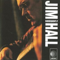 Purchase Jim Hall - Subsequently