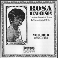 Purchase Rosa Henderson - Complete Recorded Works Vol. 3 (1924-1926) CD3