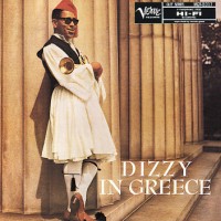 Purchase Dizzy Gillespie - Dizzy In Greece (Vinyl)