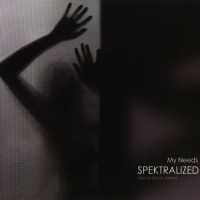Purchase Spektralized - My Needs (EP)