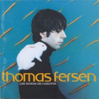 Purchase Thomas Fersen - Les Ronds De Carotte
