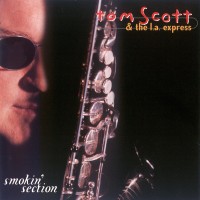 Purchase Tom Scott - Smokin' Section (With The L.A. Express)