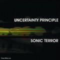 Buy Uncertainty Principle - Sonic Terror (EP) Mp3 Download